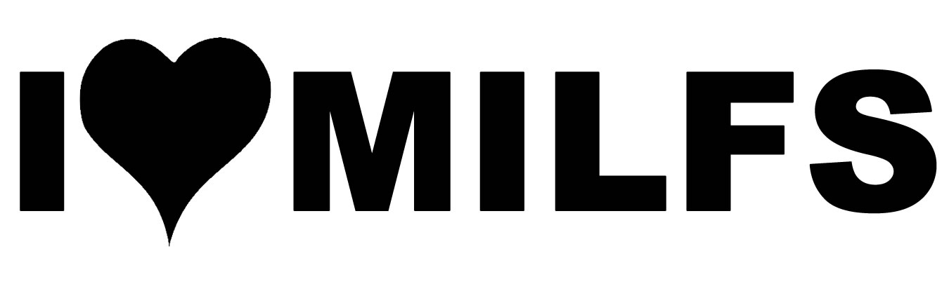 I Love Milfs Custom Vinyl Sticker, Window Cling or Magnet in UV Laminate Coating