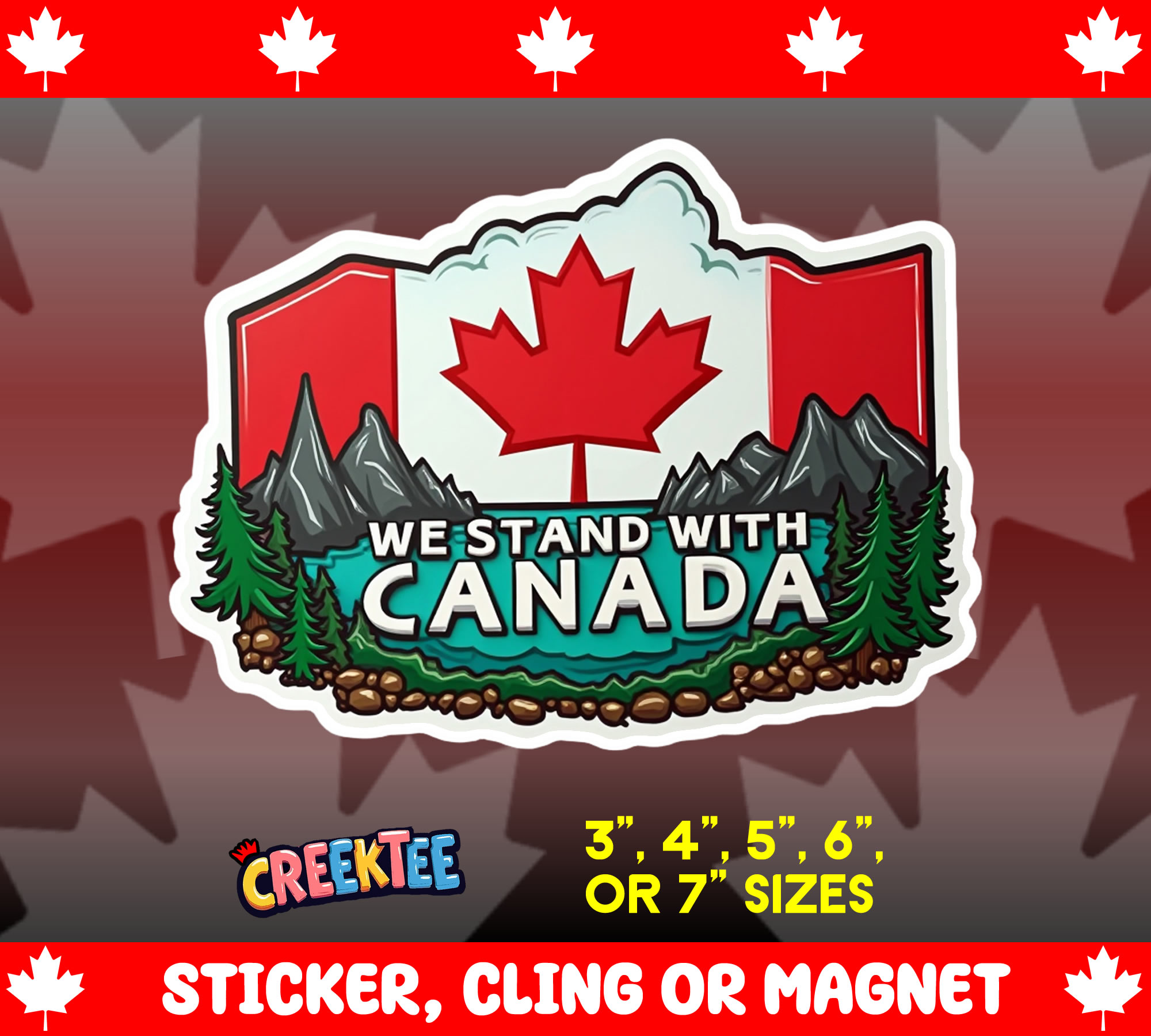 We Stand with Canada Die Cut Vinyl Sticker Window Cling or Magnet with Laminate Coating in Various Sizes