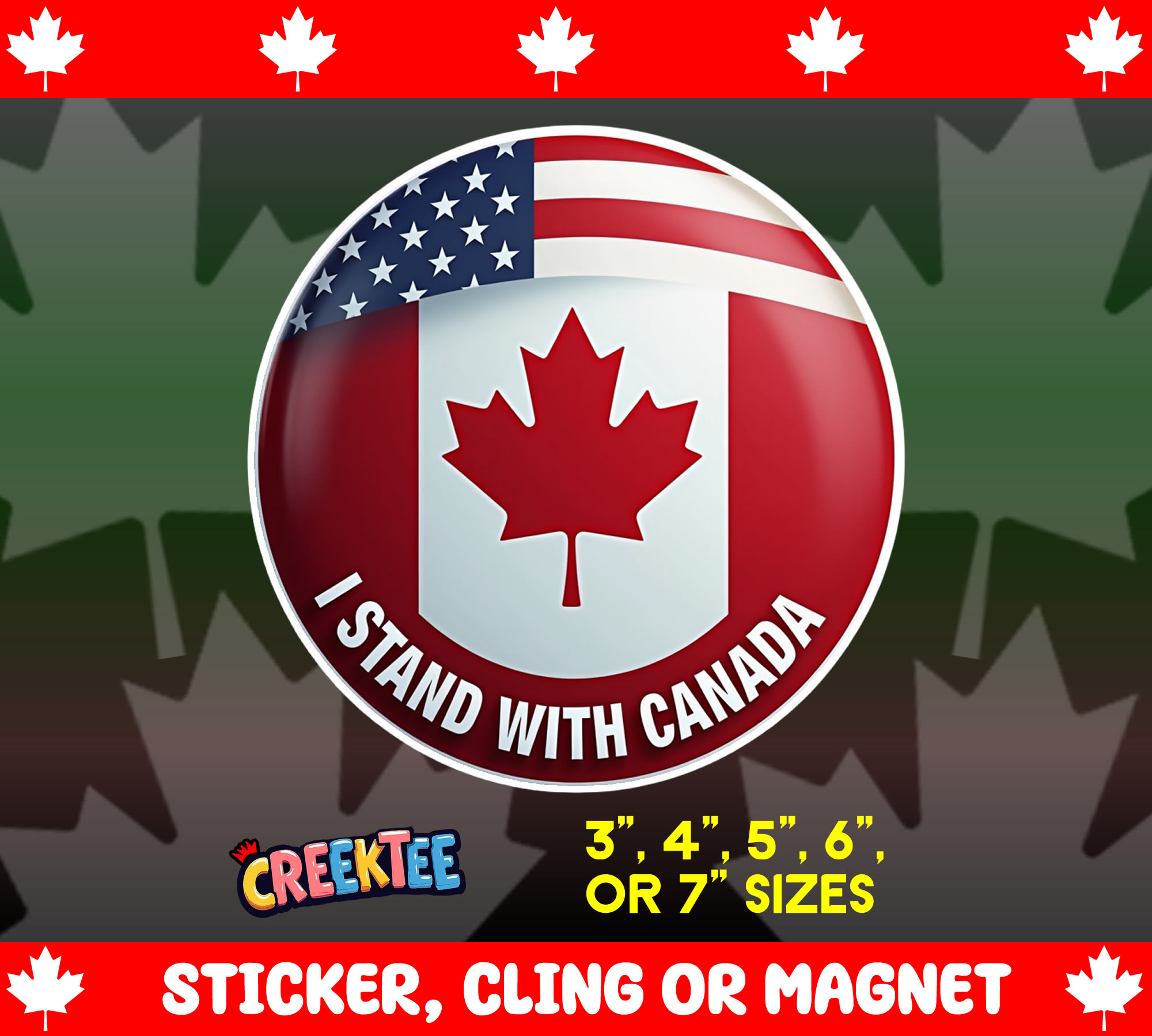 I Stand with Canada Sticker Window Cling or Magnet with Laminate Coating in Various Sizes