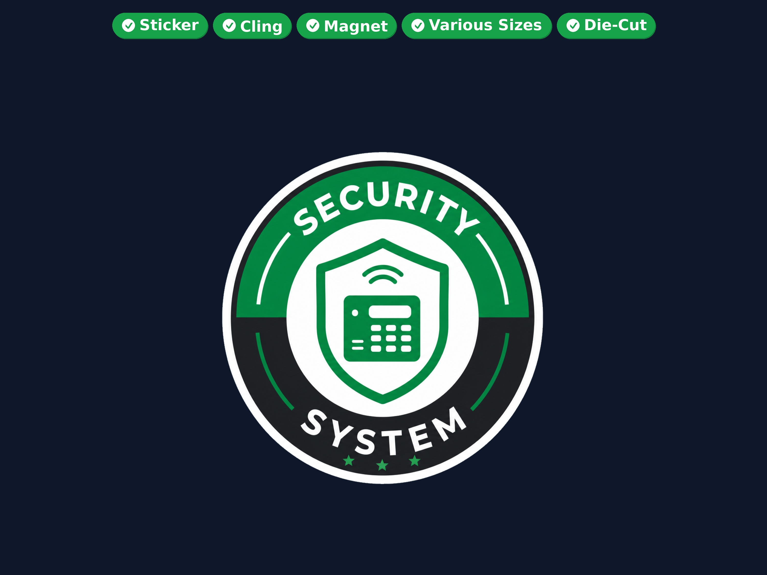 Security System Die Cut Vinyl Sticker  Window Cling or Magnet with Laminate Coating in Various Sizes