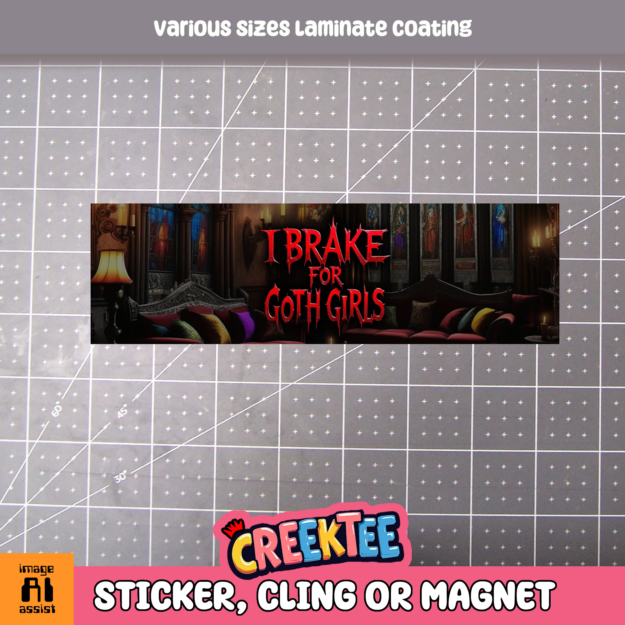 I Brake for Goth Girls Vinyl Bumper Sticker Window Cling or Magnet in UV Laminate Coating and Various Sizes